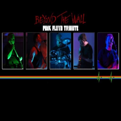 Beyond The Wall - Pink Floyd Tribute