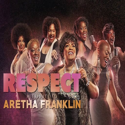 R.E.S.P.E.C.T - Aretha Franklin Tribute
